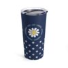 blue tumbler travel mug with white daisies and white text 'love, kindness, acceptance, forgiveness, tolerance, understanding, unity' for world peace and down syndrome awareness