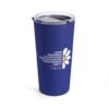 Down Syndrome Awareness Tumbler or Autism Awareness Tumbler