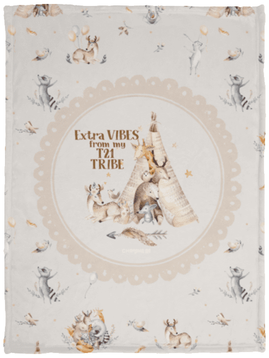 T21 Baby blanket down syndrome white plush with animals and a teepee and text 'extra vibes from my t21 tribe'