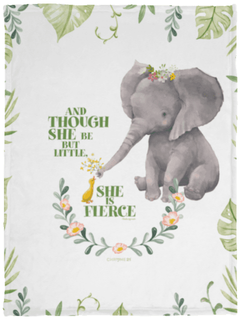 girls baby blanket white plush minky with greenery and elephant and text 'and though she be but little, she is fierce'