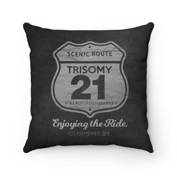 black down syndrome awareness pillow with white road sign and text 'scenic route trisomy 21 enjoying the ride'