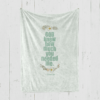 Custom blanket for Down Syndrome Awareness on light green background 'God knew how much you needed me'