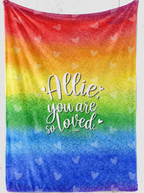 Personalized blanket rainbow for Autism or Gay pride '[name] you are so loved.'