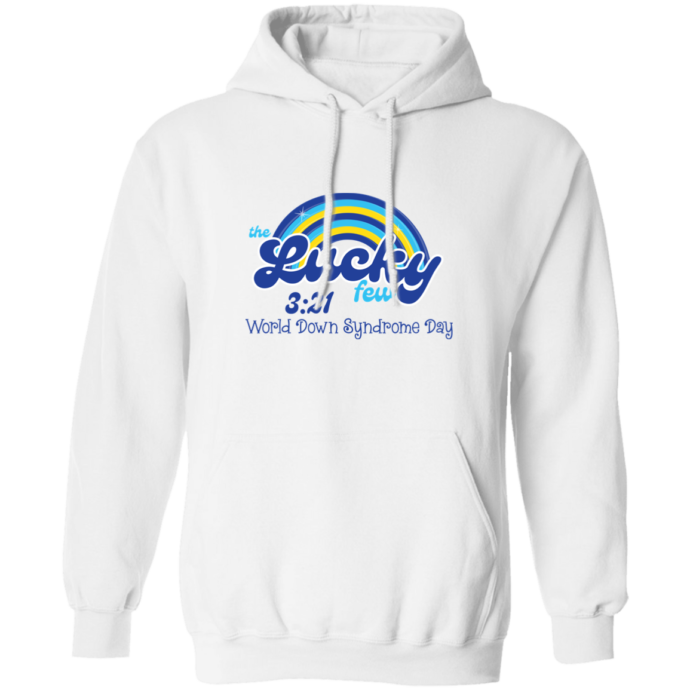 World Down Syndrome Day Awareness Hoodie on white hoodie with blue and yellow rainbow words 'the lucky few, 3:21'